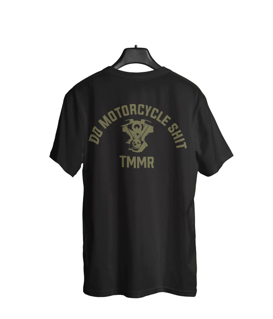 Do Motorcycle Shit T-Shirt